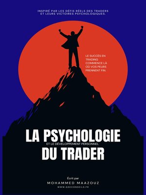 cover image of La Psychologie et le Développement Personnel du TraderLa Psychologie et le Développement Personnel du Trader
